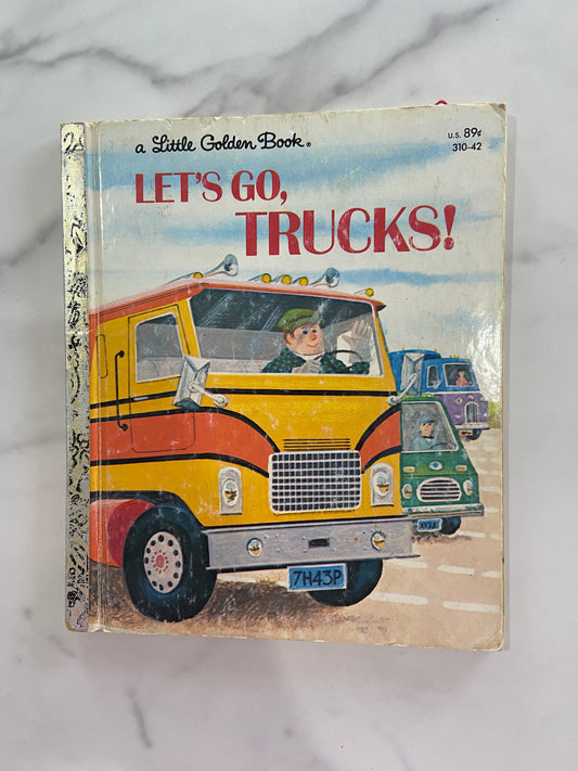 #1025 LW Vintage Let’s Go Trucks Little Golden Book