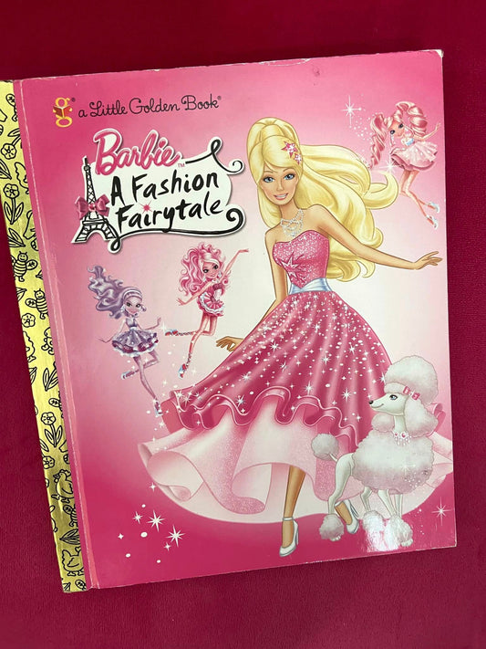 #030124 Barbie A Fashion Fairytale Golden Book