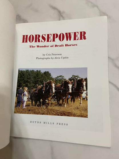 #032224 Horsepower The Wonder Of Draft Horses Book