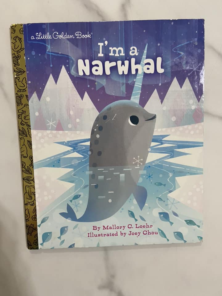 #032224 I'm A Narwhal Little Golden Book