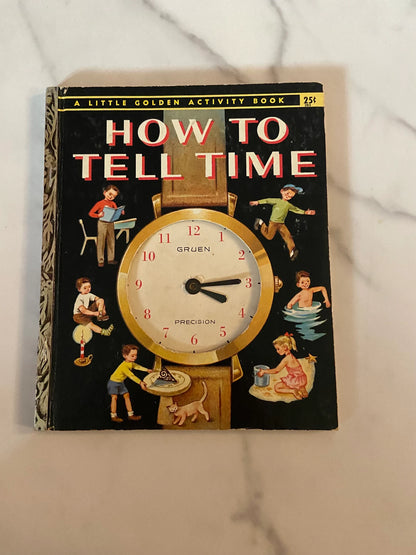 #070724 How To Tell Time Little Golden Book